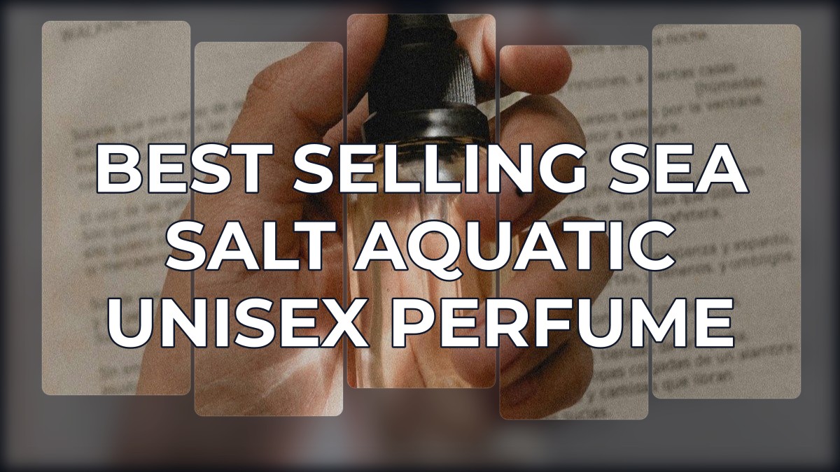 best selling sea salt aquatic unisex perfume