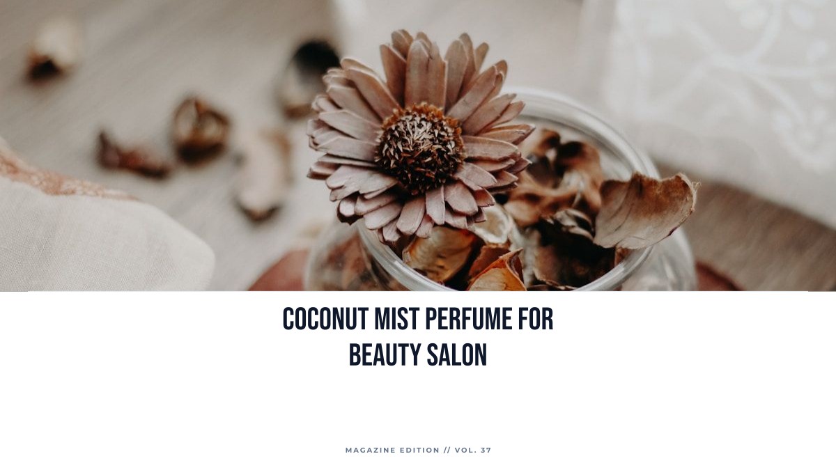 coconut mist perfume for beauty salon