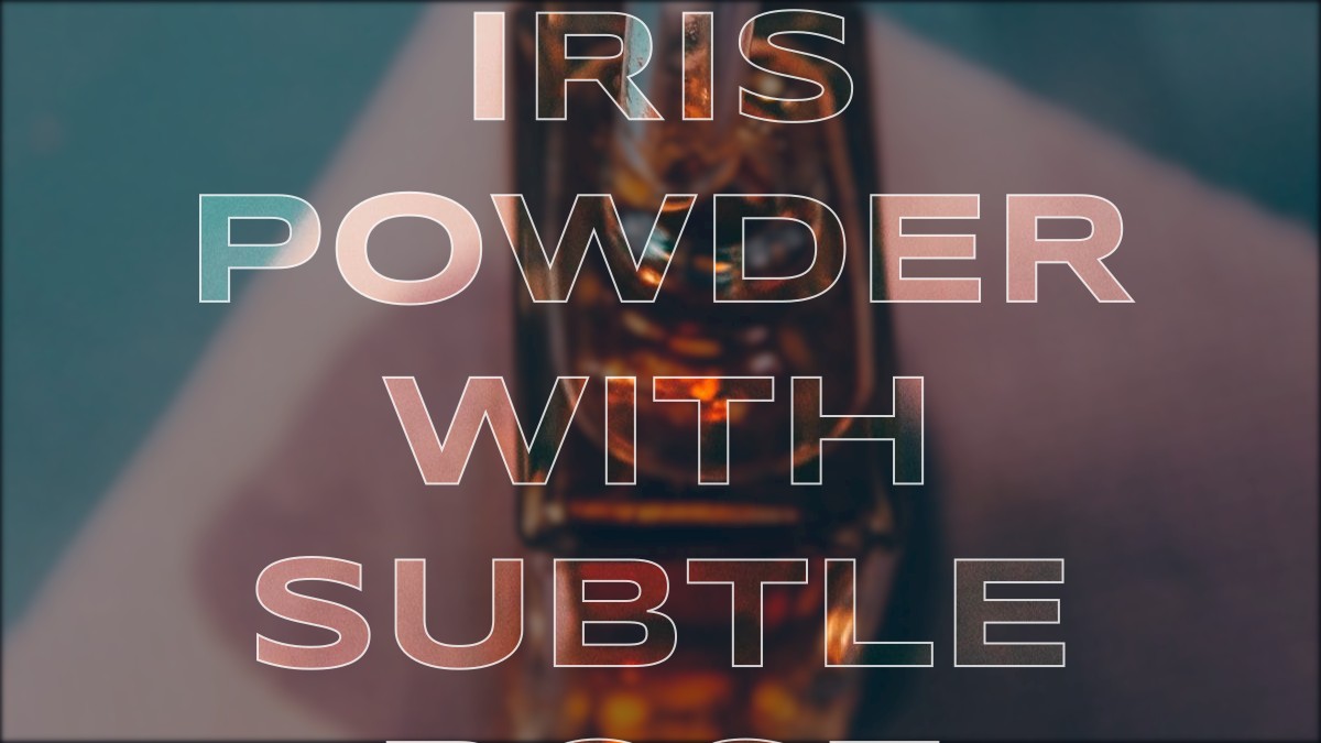 iris powder with subtle rose