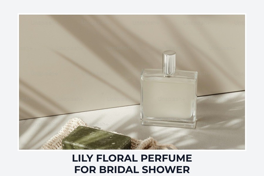 lily floral perfume for bridal shower