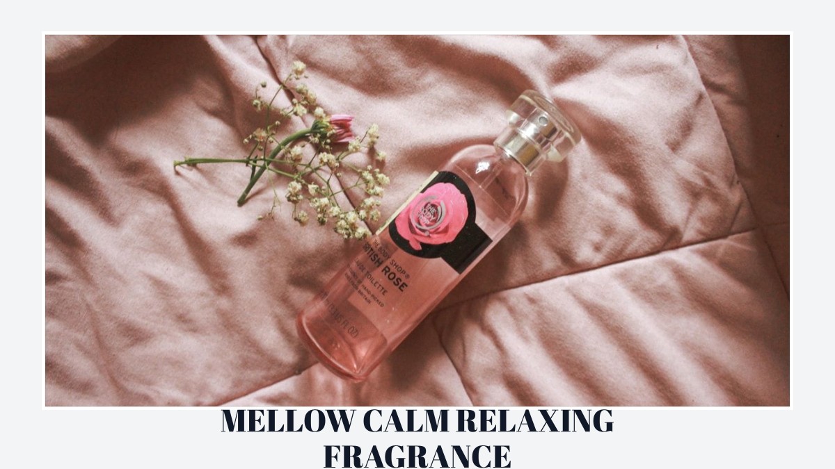 mellow calm relaxing fragrance