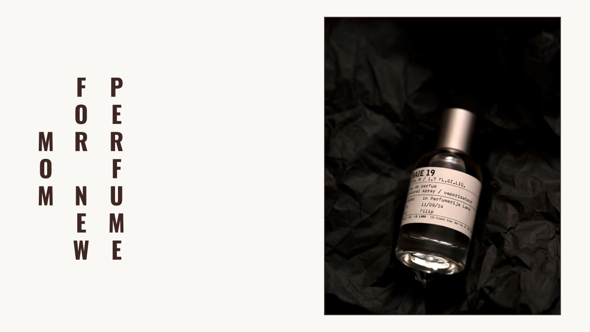 perfume for new mom