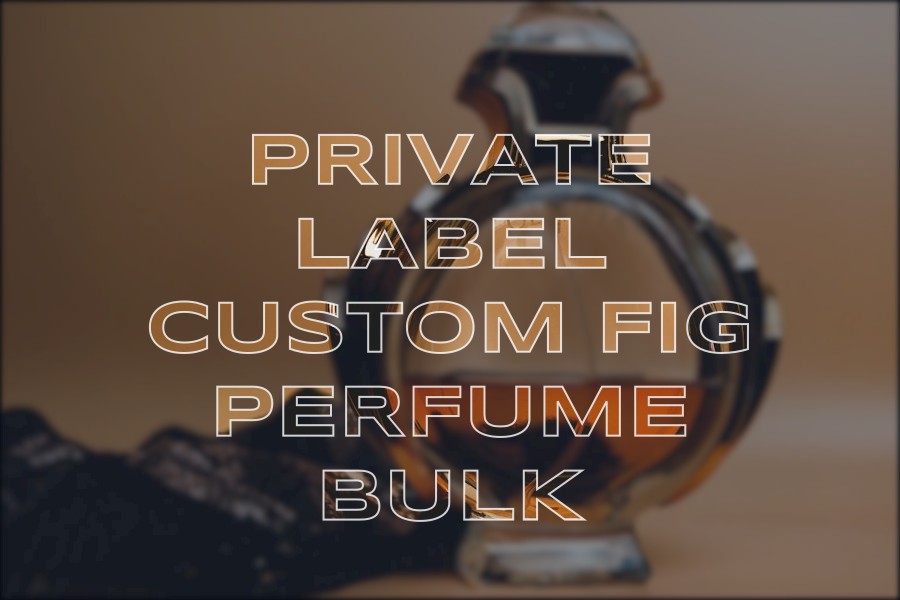 private label custom fig perfume bulk