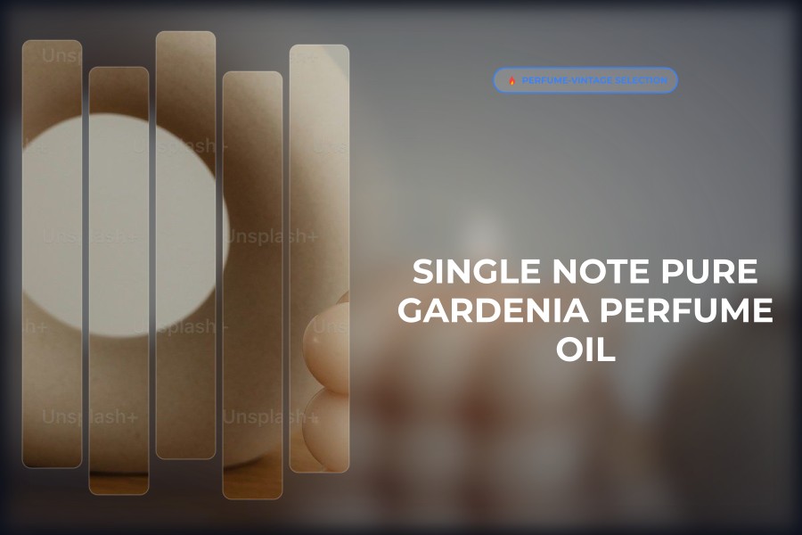 single note pure gardenia perfume oil